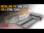 Saw Shoe for STIHL TS400 Cut Off Saw